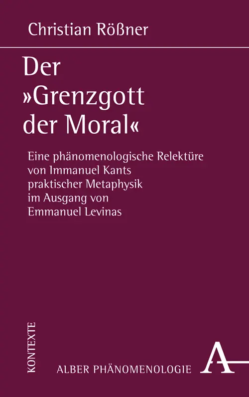 Cover: 9783495488447 | Der "Grenzgott der Moral" | Christian Rößner | Taschenbuch | 694 S.