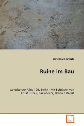 Cover: 9783639028447 | Ruine im Bau | Christina Kimmerle | Taschenbuch | Deutsch