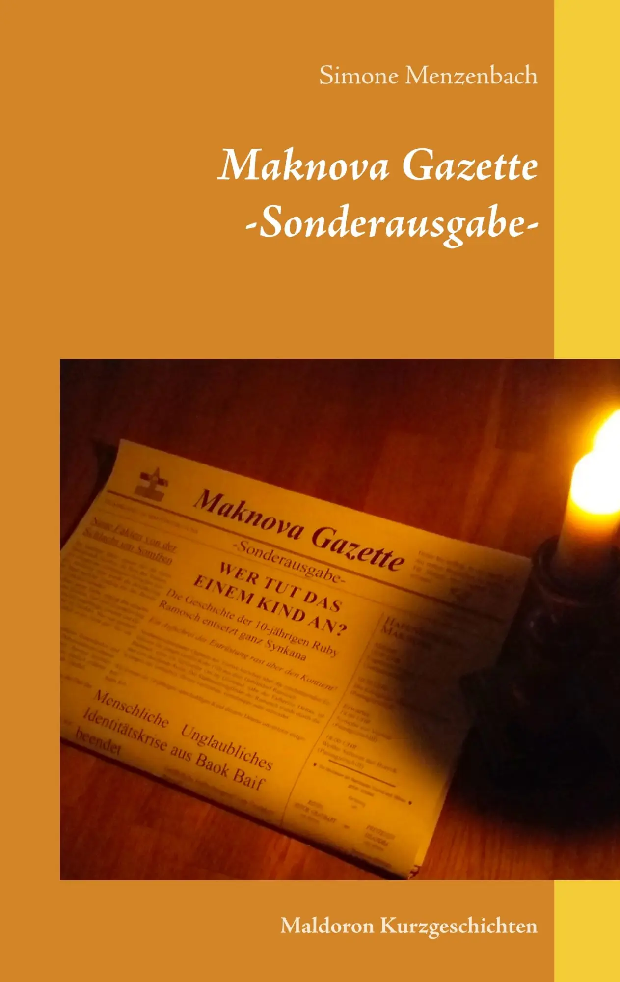 Cover: 9783749468447 | Maknova Gazette -Sonderausgabe- | Maldoron Kurzgeschichten | Buch