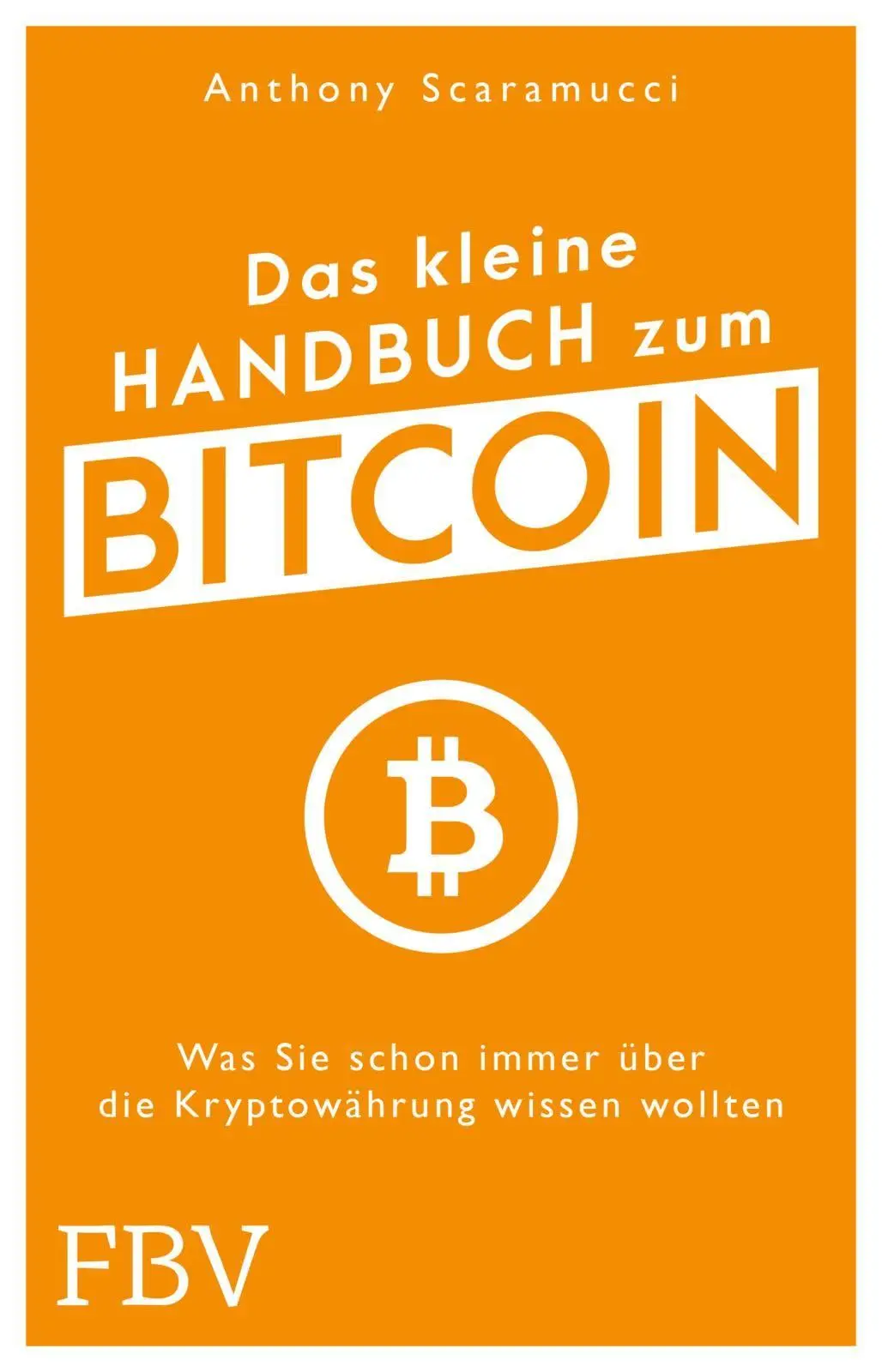 Cover: 9783959728447 | Das kleine Handbuch zum Bitcoin | Anthony Scaramucci | Taschenbuch