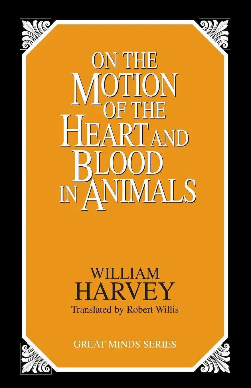 Cover: 9780879758547 | On the Motion of the Heart and Blood in Animals | William Harvey