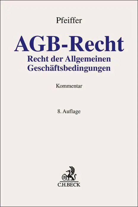 Cover: 9783406818547 | AGB-Recht | Recht der Allgemeinen Geschäftsbedingungen. Kommentar