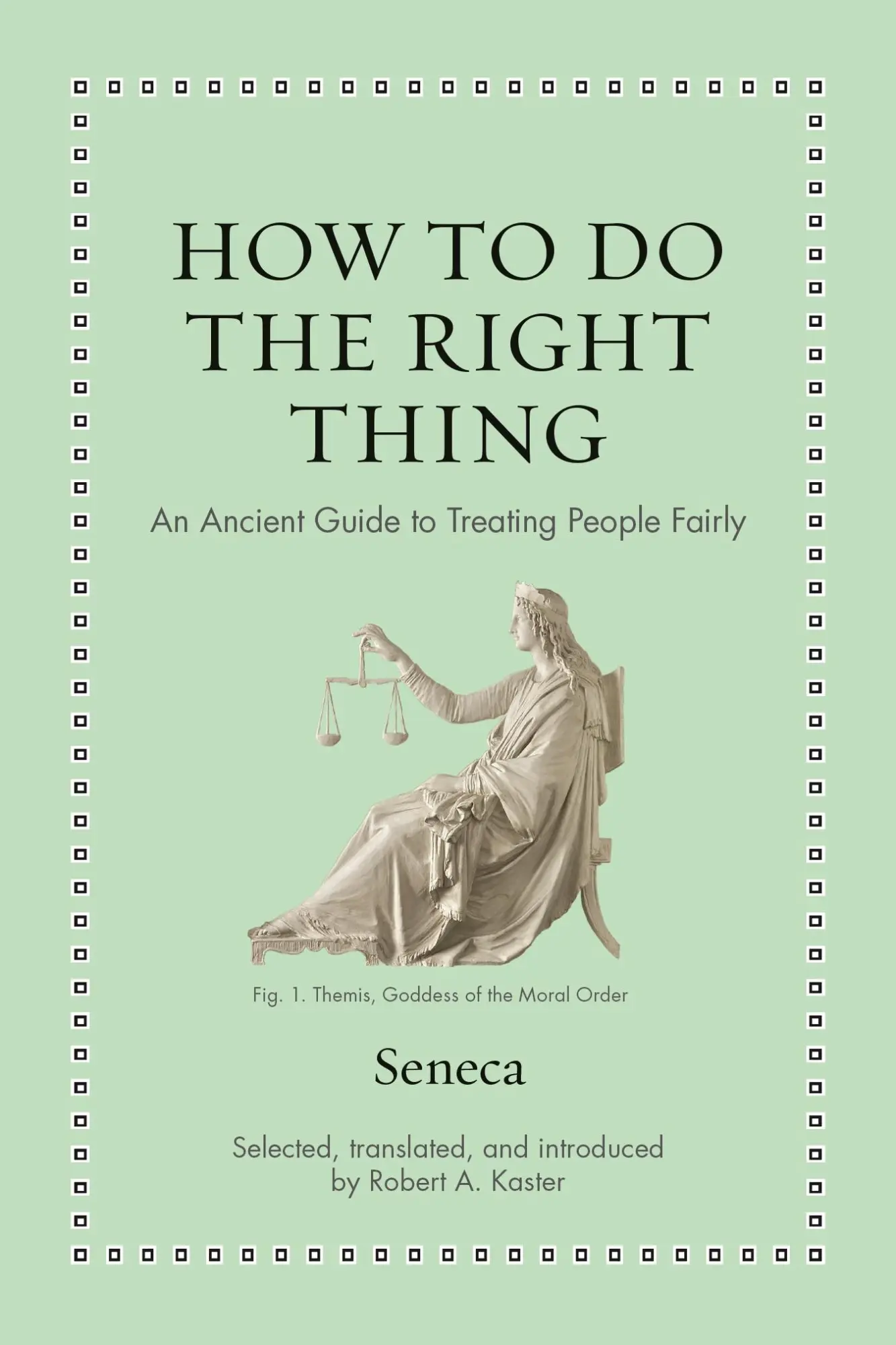 Cover: 9780691238647 | How to Do the Right Thing | An Ancient Guide to Treating People Fairly