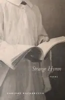Cover: 9781625348647 | Strange Hymn | Poems | Carlene Kucharczyk | Taschenbuch | Englisch