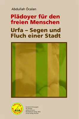 Cover: 9783897718647 | Plädoyer für den freien Menschen Urfa - Segen und Fluch einer Stadt; .
