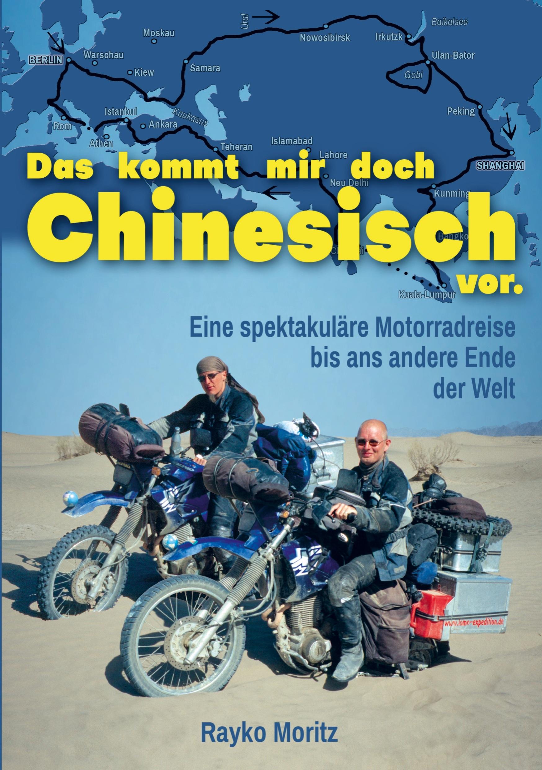 Cover: 9789403618647 | Das kommt mir doch Chinesisch vor | Rayko Moritz | Taschenbuch | 2021