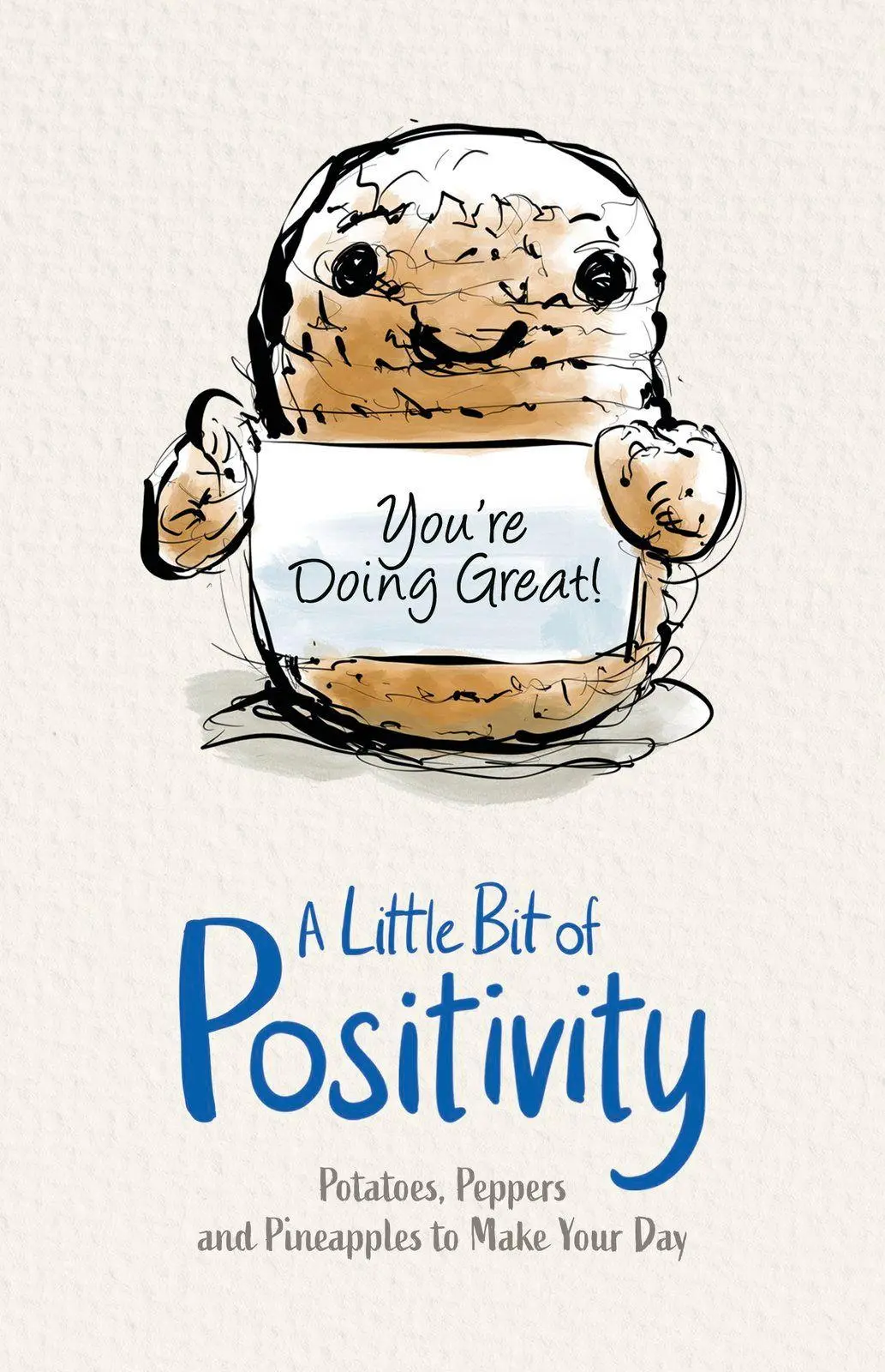 Cover: 9780702338847 | A Little Bit of Positivity: Potatoes, Peppers and Pineapples to...