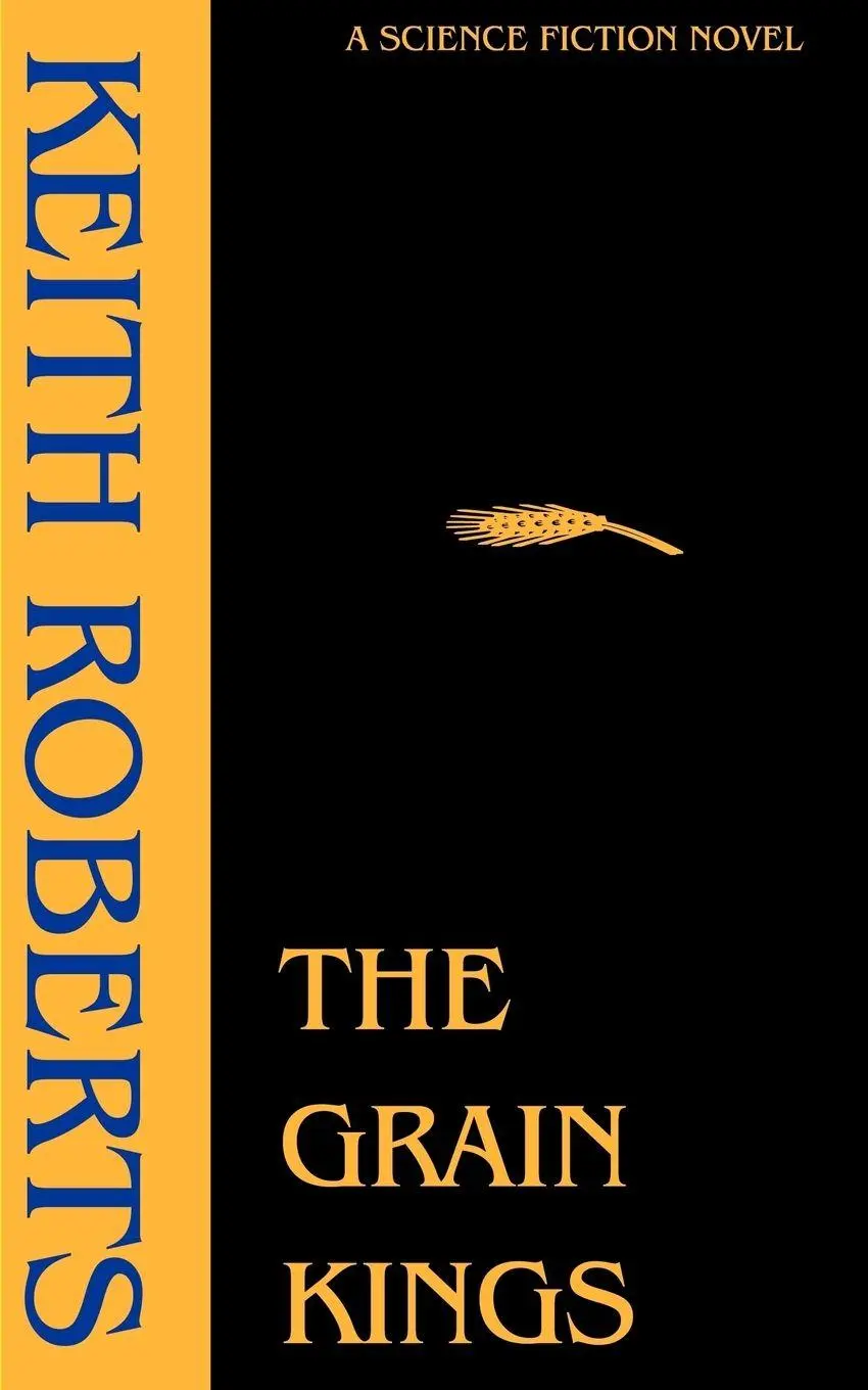 Cover: 9781880448847 | The Grain Kings | Keith Roberts | Taschenbuch | Englisch | 1976