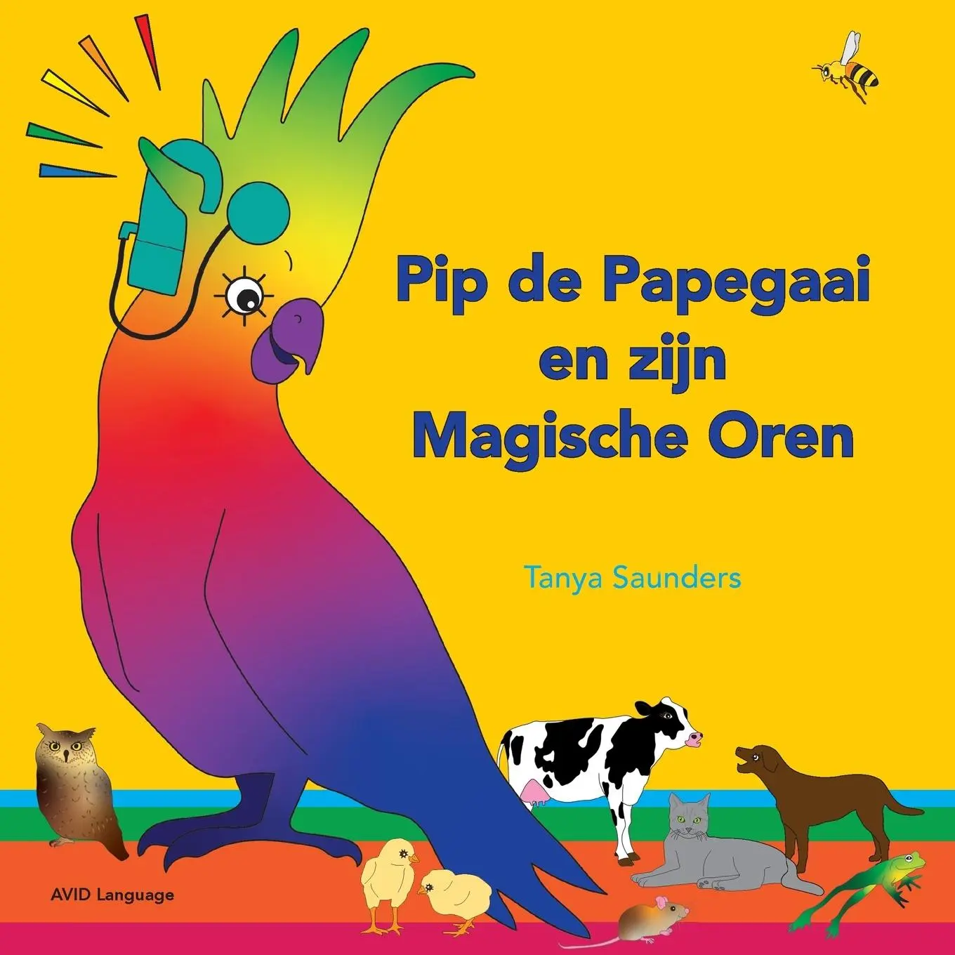 Cover: 9781913968847 | Pip de Papegaai en zijn Magische Oren | Tanya Saunders | Taschenbuch