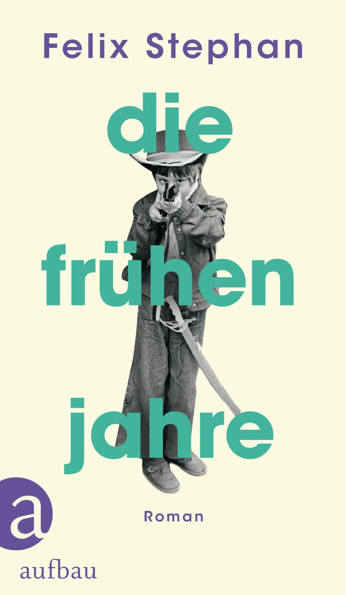 Cover: 9783351038847 | Die frühen Jahre | Roman | Felix Stephan | Buch | 255 S. | Deutsch