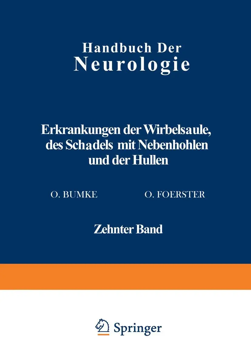 Erkrankungen der Wirbelsäule des Schädels mit Nebenhöhlen und der Hüllen (Handbuch der Neurologie, 10, Band 10)