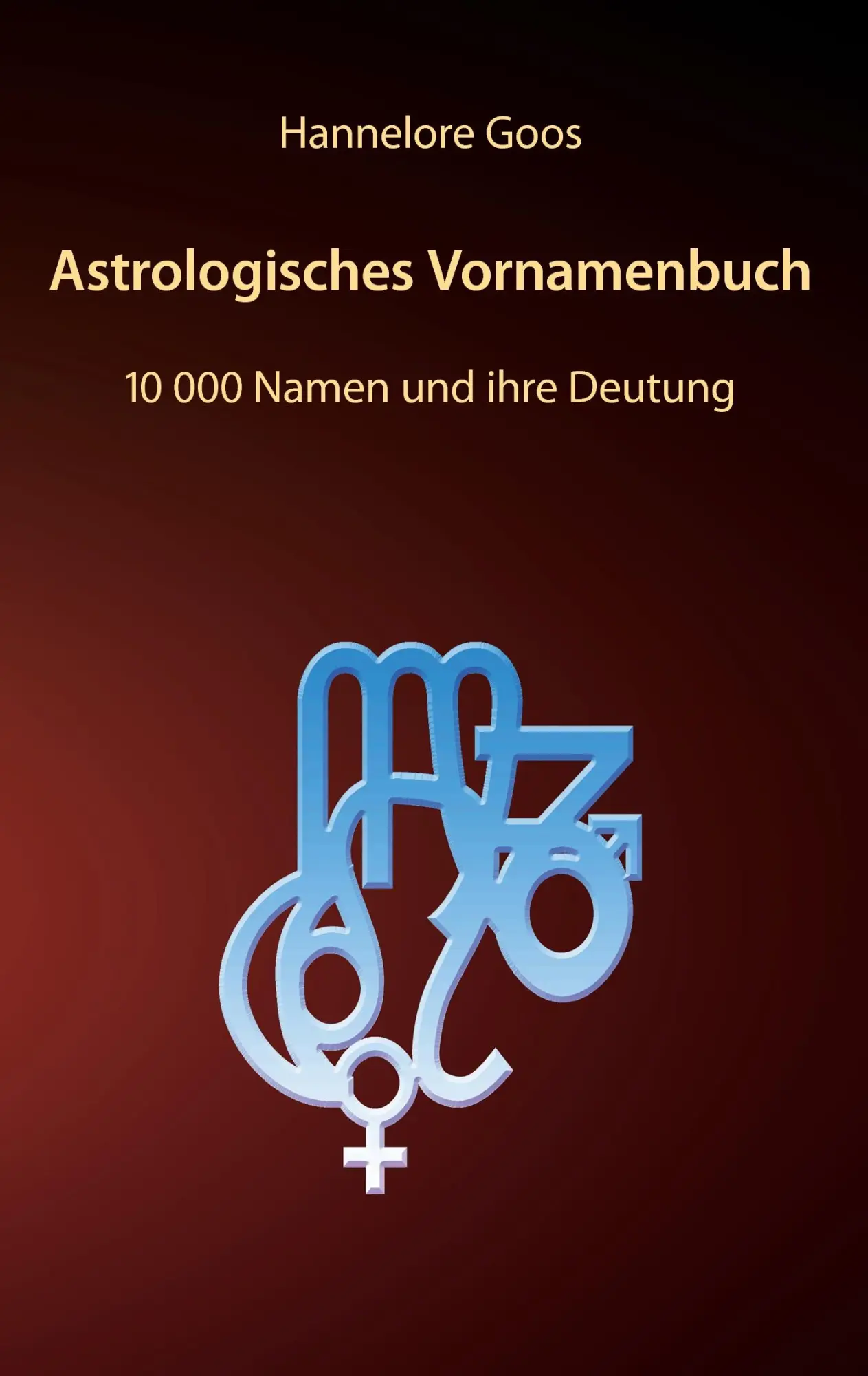 Cover: 9783743178847 | Astrologisches Vornamenbuch | 10 000 Namen und ihre Deutung | Goos
