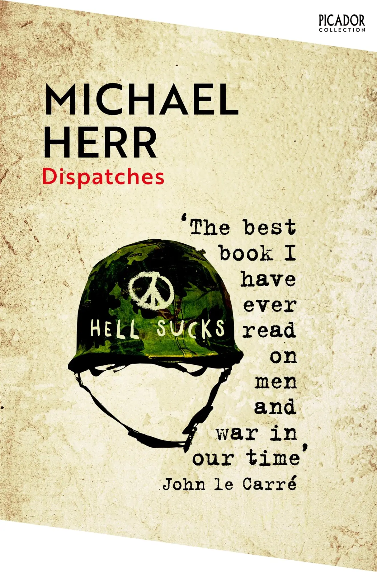 Cover: 9781035038947 | Dispatches | Michael Herr | Taschenbuch | Picador Classics | 272 S.