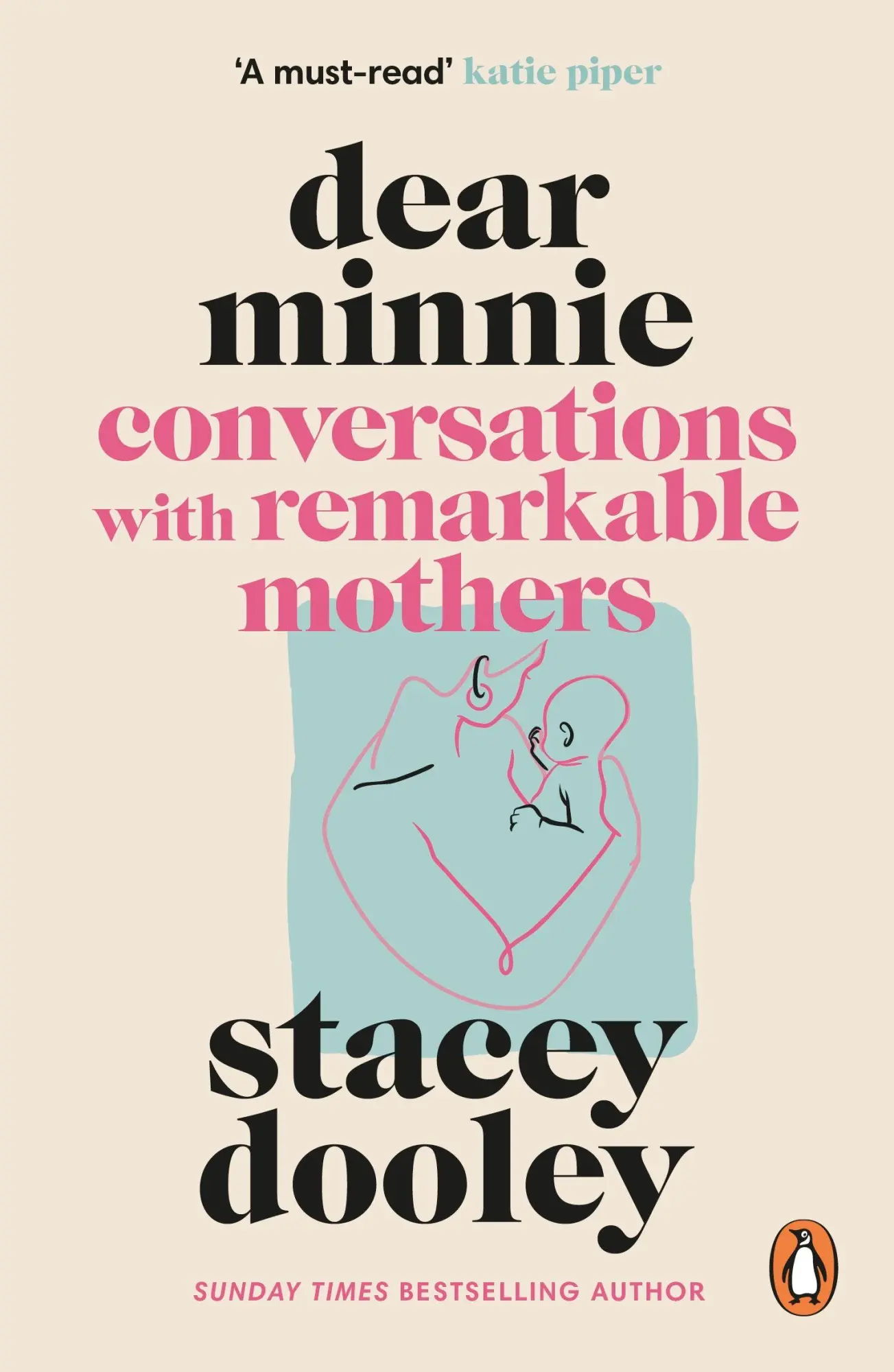 Cover: 9781785948947 | Dear Minnie | Conversations with Remarkable Mothers | Stacey Dooley