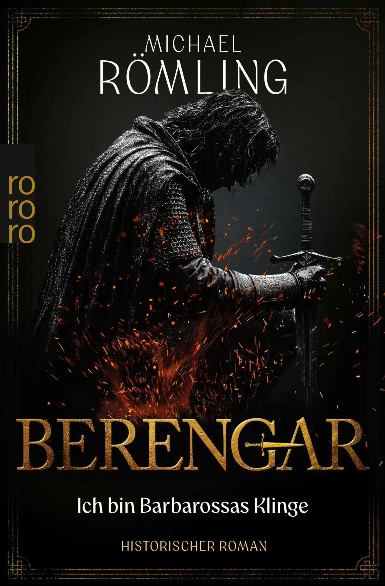 Cover: 9783499018947 | Berengar: Ich bin Barbarossas Klinge | Michael Römling | Taschenbuch