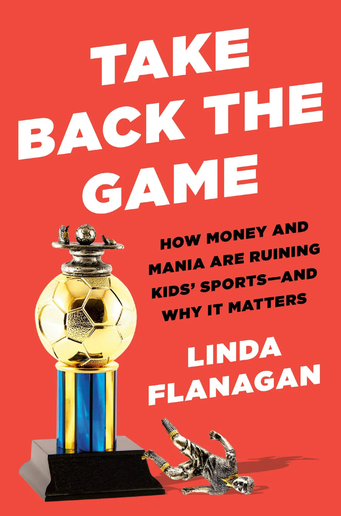 Cover: 9780593329047 | Take Back the Game | Linda Flanagan | Buch | Englisch | 2022