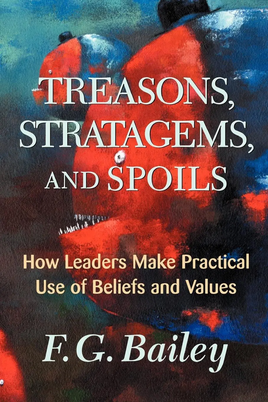 Cover: 9780813339047 | Treasons, Stratagems, And Spoils | F. G. Bailey | Taschenbuch | 2001