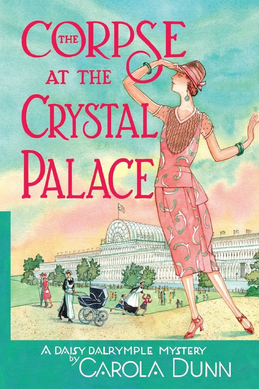 Cover: 9781250209047 | Corpse at the Crystal Palace | Carola Dunn | Taschenbuch | Englisch