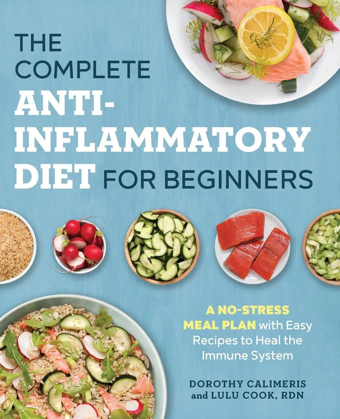 Cover: 9781623159047 | The Complete Anti-Inflammatory Diet for Beginners | Calimeris (u. a.)