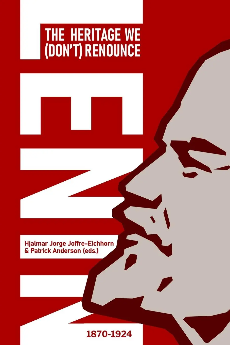 Cover: 9781998309047 | Lenin | The Heritage We (Don't) Renounce | Joffre-Eichhorn (u. a.)