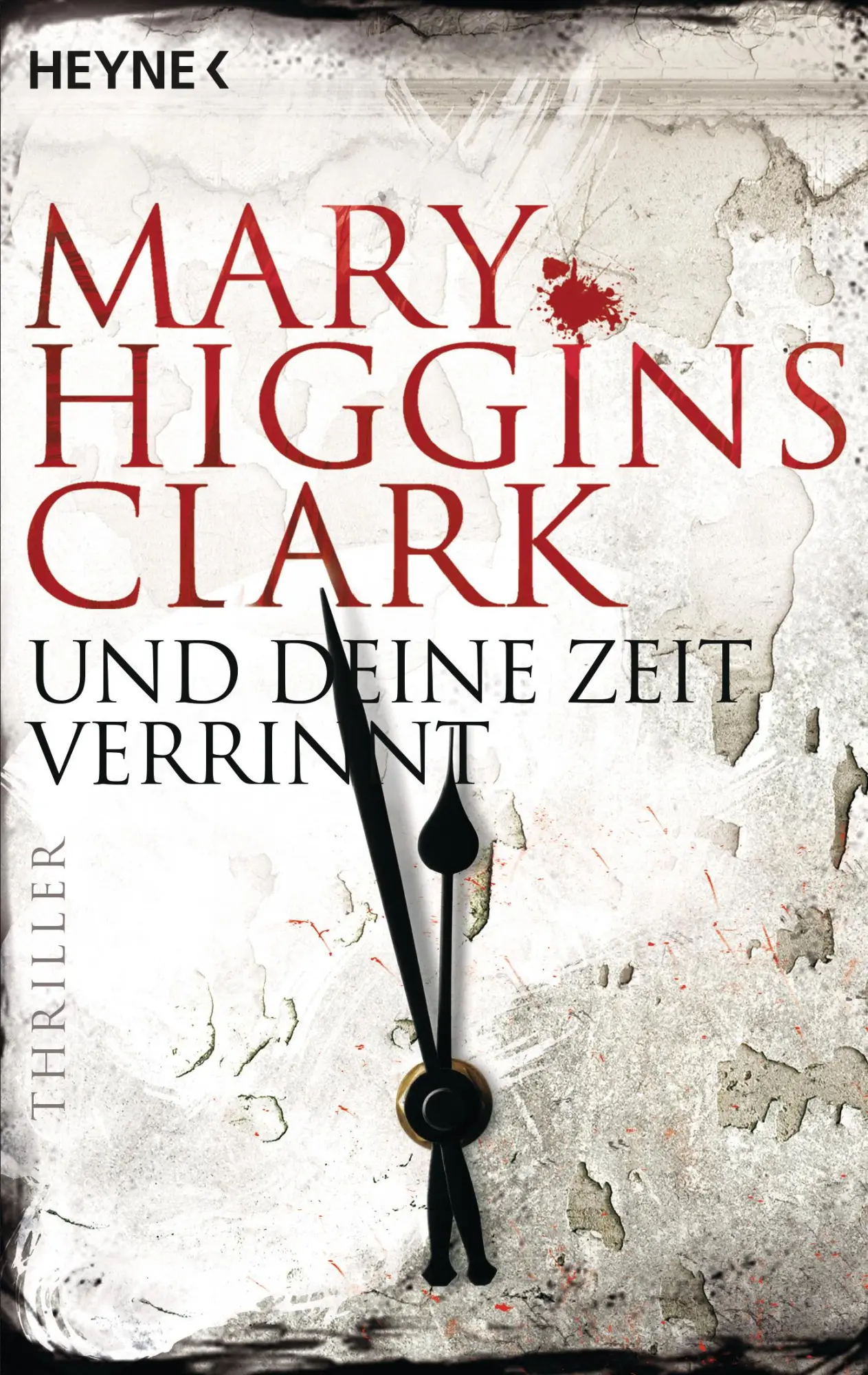 Cover: 9783453439047 | Und deine Zeit verrinnt | Mary Higgins Clark | Taschenbuch | 384 S.