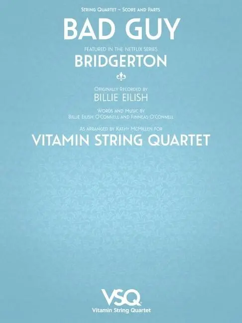 Cover: 840126959147 | Bad Guy - Featured in the Netflix Series Bridgerton for String Quartet