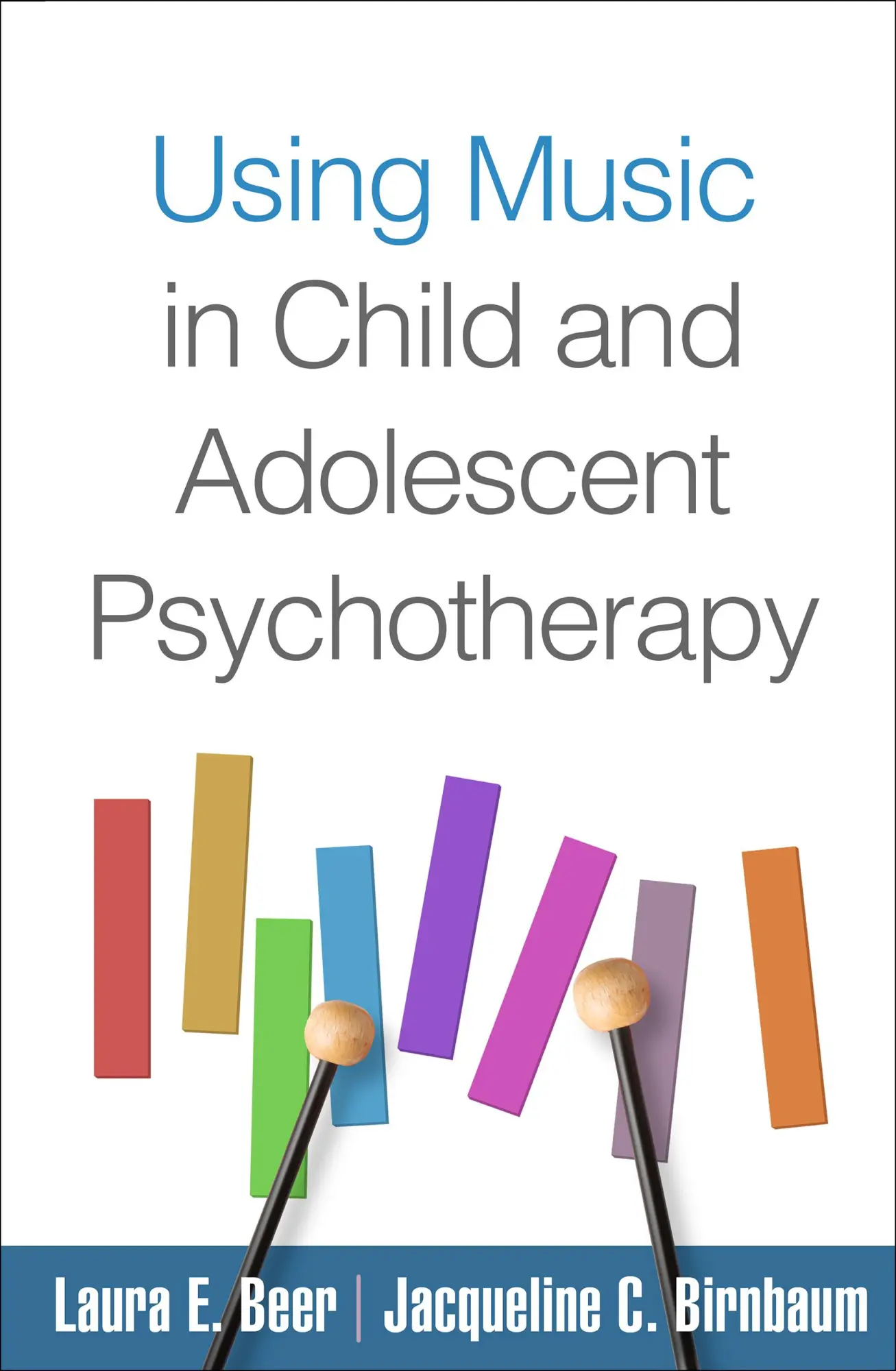 Cover: 9781462539147 | Using Music in Child and Adolescent Psychotherapy | Beer (u. a.)