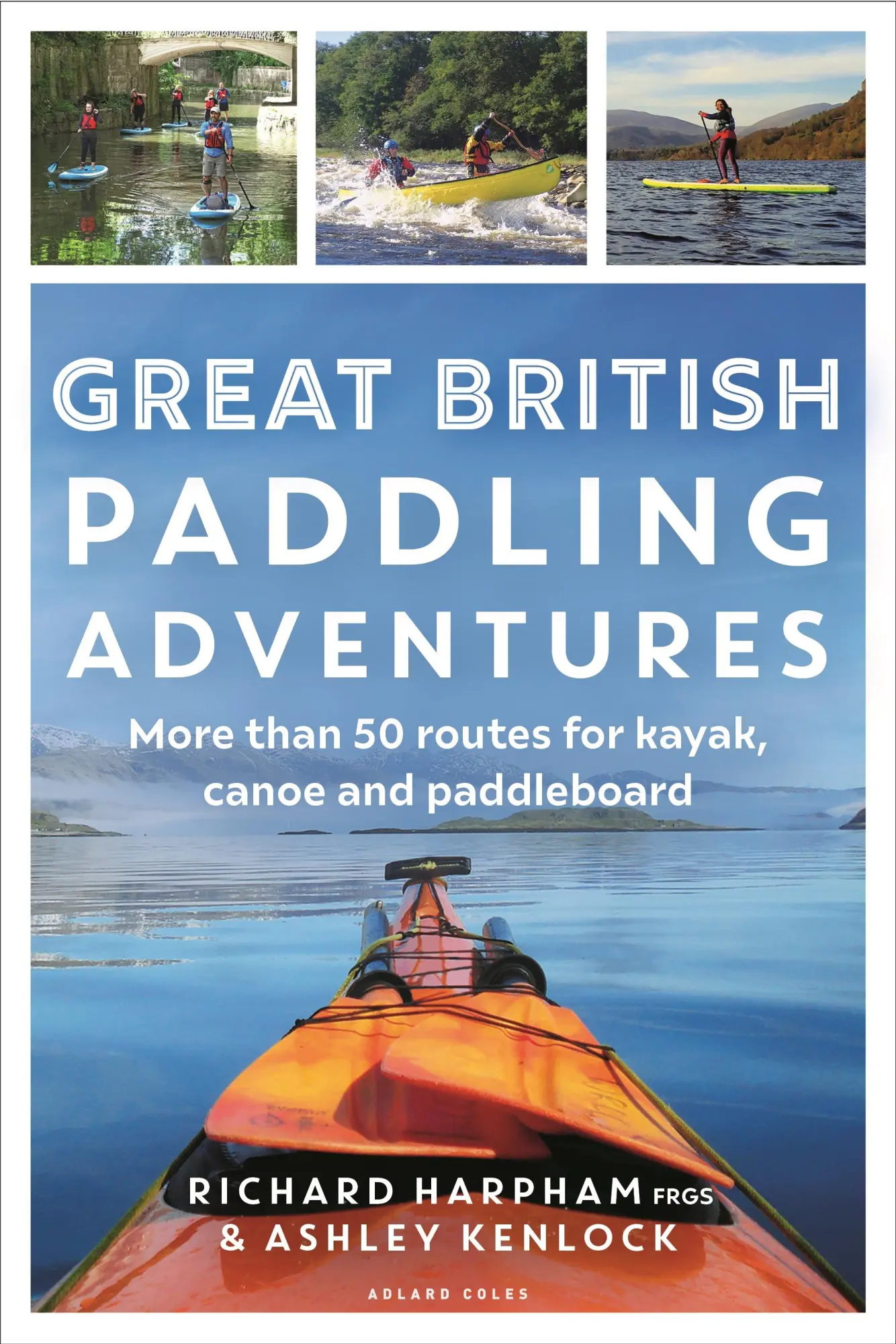 Cover: 9781472989147 | Great British Paddling Adventures | Richard Harpham (u. a.) | Buch