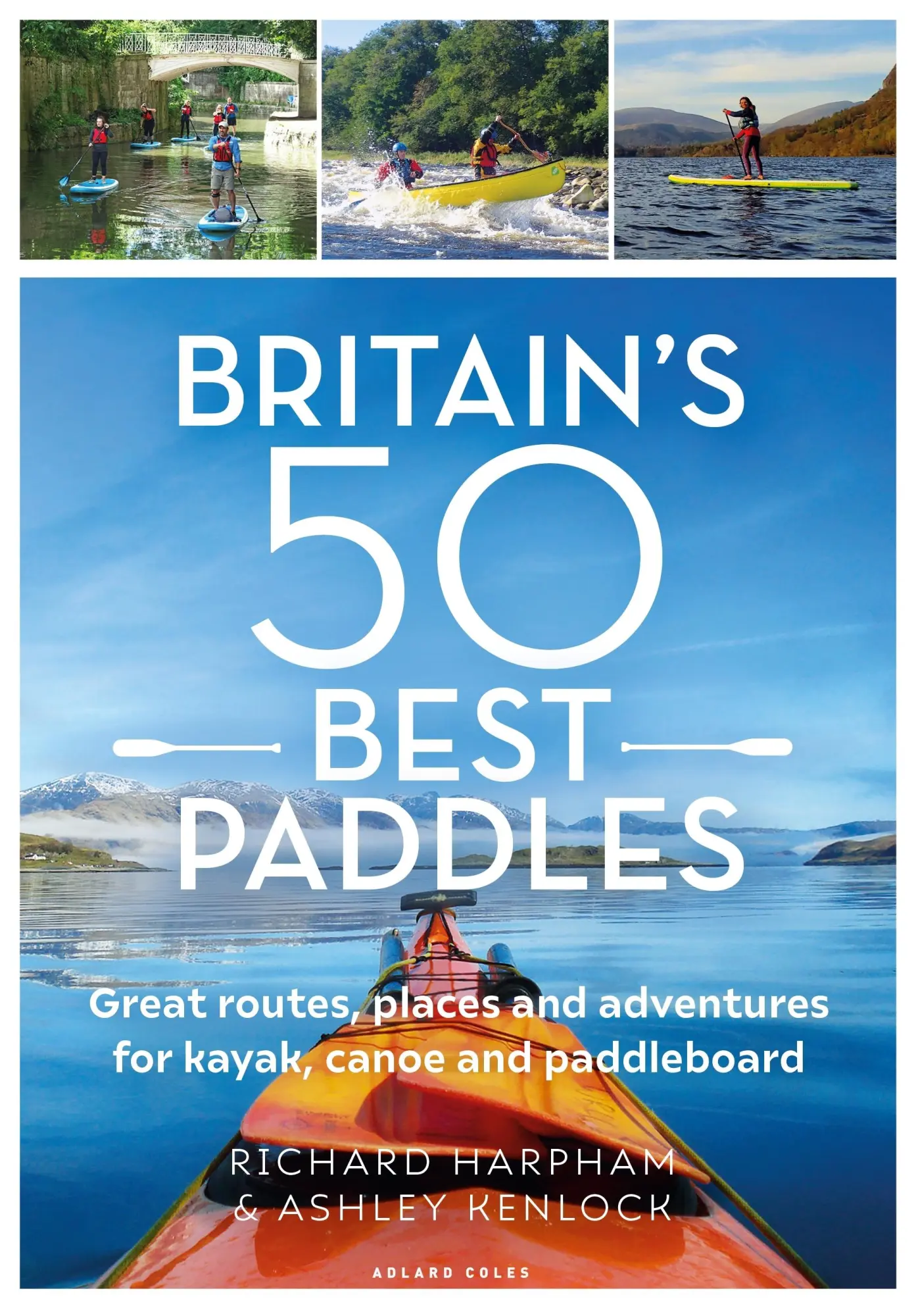 Autor: 9781472989147 | Great British Paddling Adventures | Richard Harpham (u. a.) | Buch