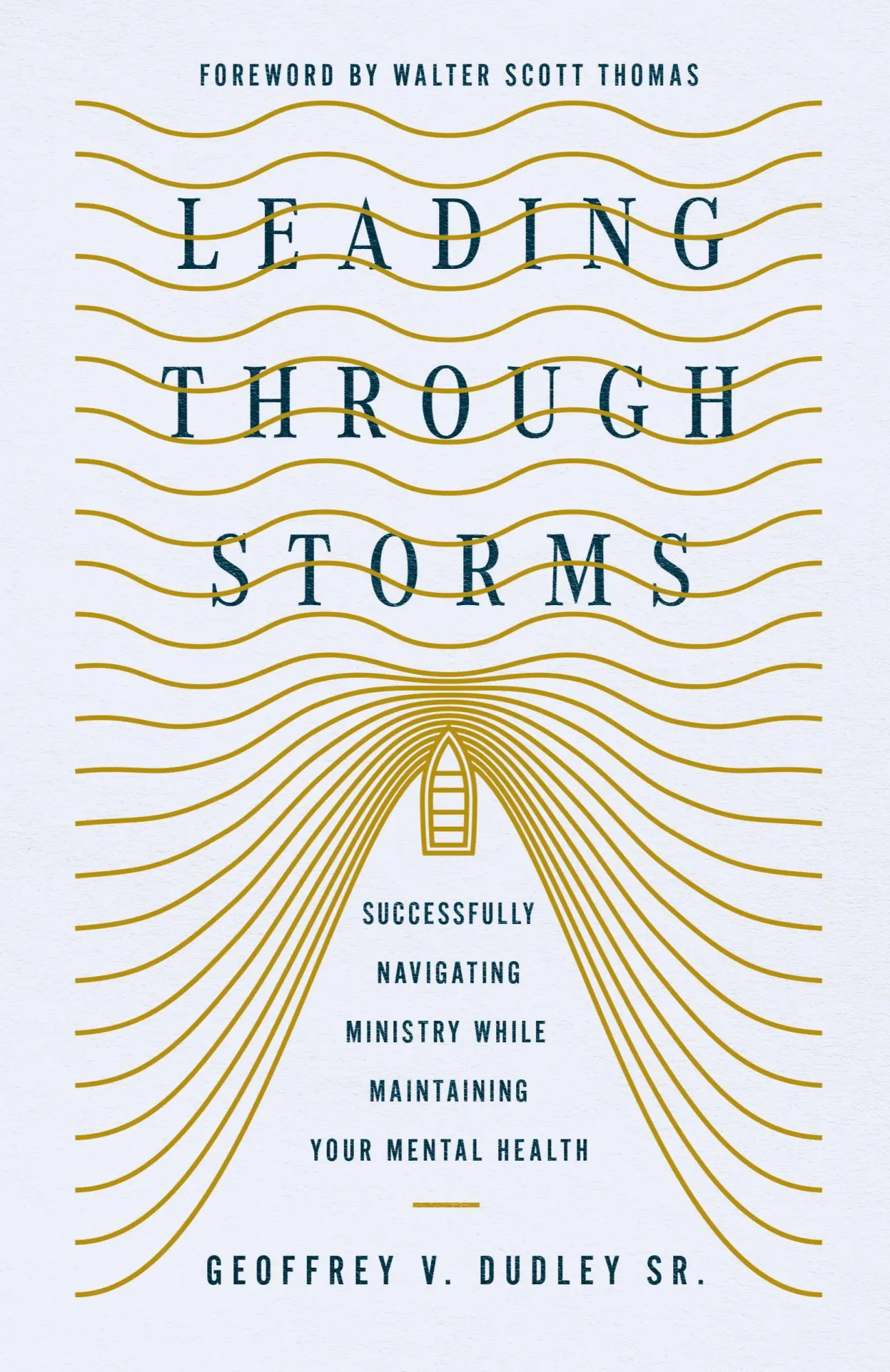 Cover: 9781514009147 | Leading Through Storms | Geoffrey V. Dudley | Taschenbuch | Englisch