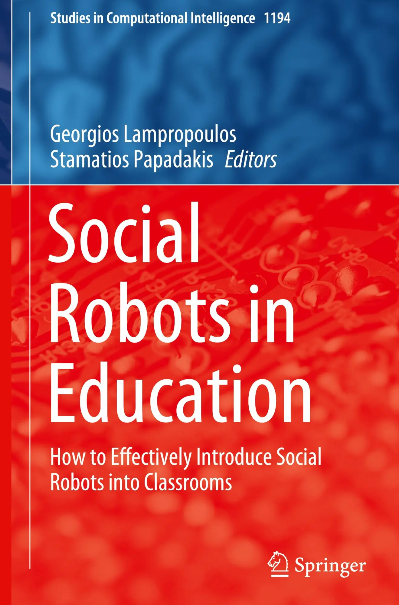 Cover: 9783031829147 | Social Robots in Education | Stamatios Papadakis (u. a.) | Buch | xi