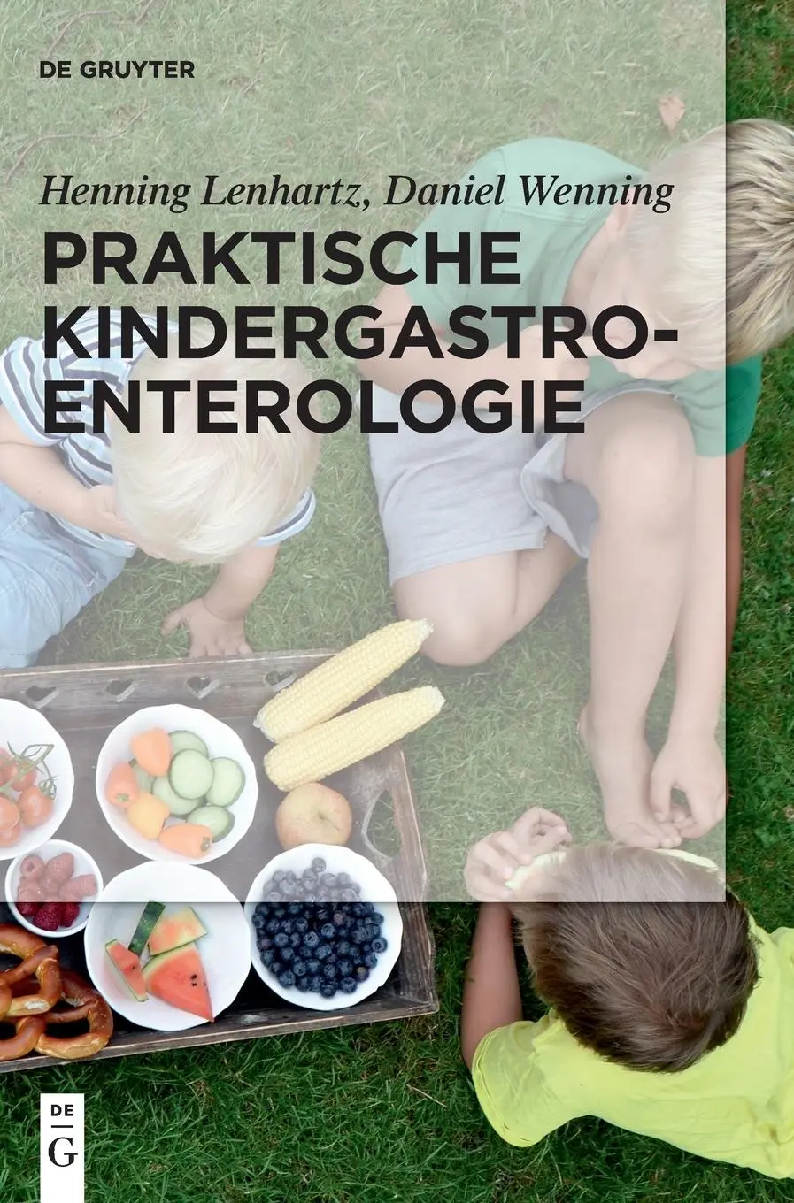 Cover: 9783110409147 | Praktische Kindergastroenterologie | Henning Lenhartz (u. a.) | Buch