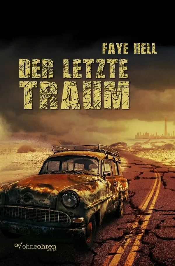 Cover: 9783565539147 | Der letzte Traum | Faye Hell | Taschenbuch | 344 S. | Deutsch | 2026