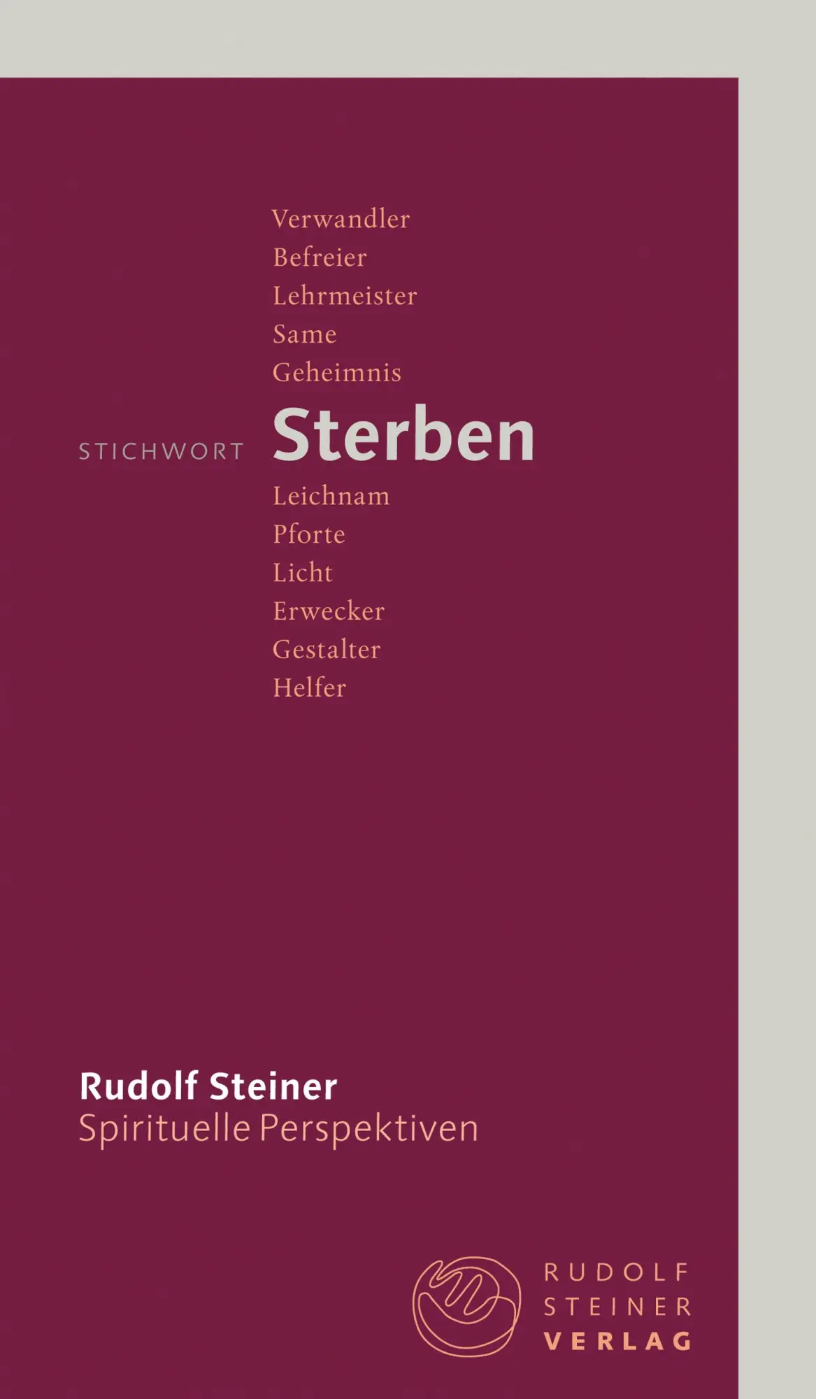 Cover: 9783727449147 | Stichwort Sterben | Rudolf Steiner | Taschenbuch | 92 S. | Deutsch