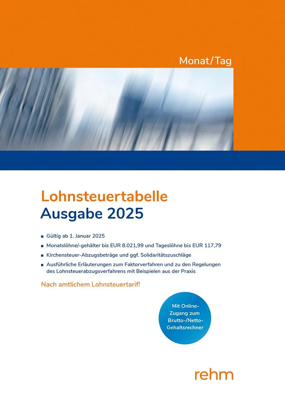 Cover: 9783807329147 | Lohnsteuertabelle Monat/Tag 2025 | Taschenbuch | 512 S. | Deutsch