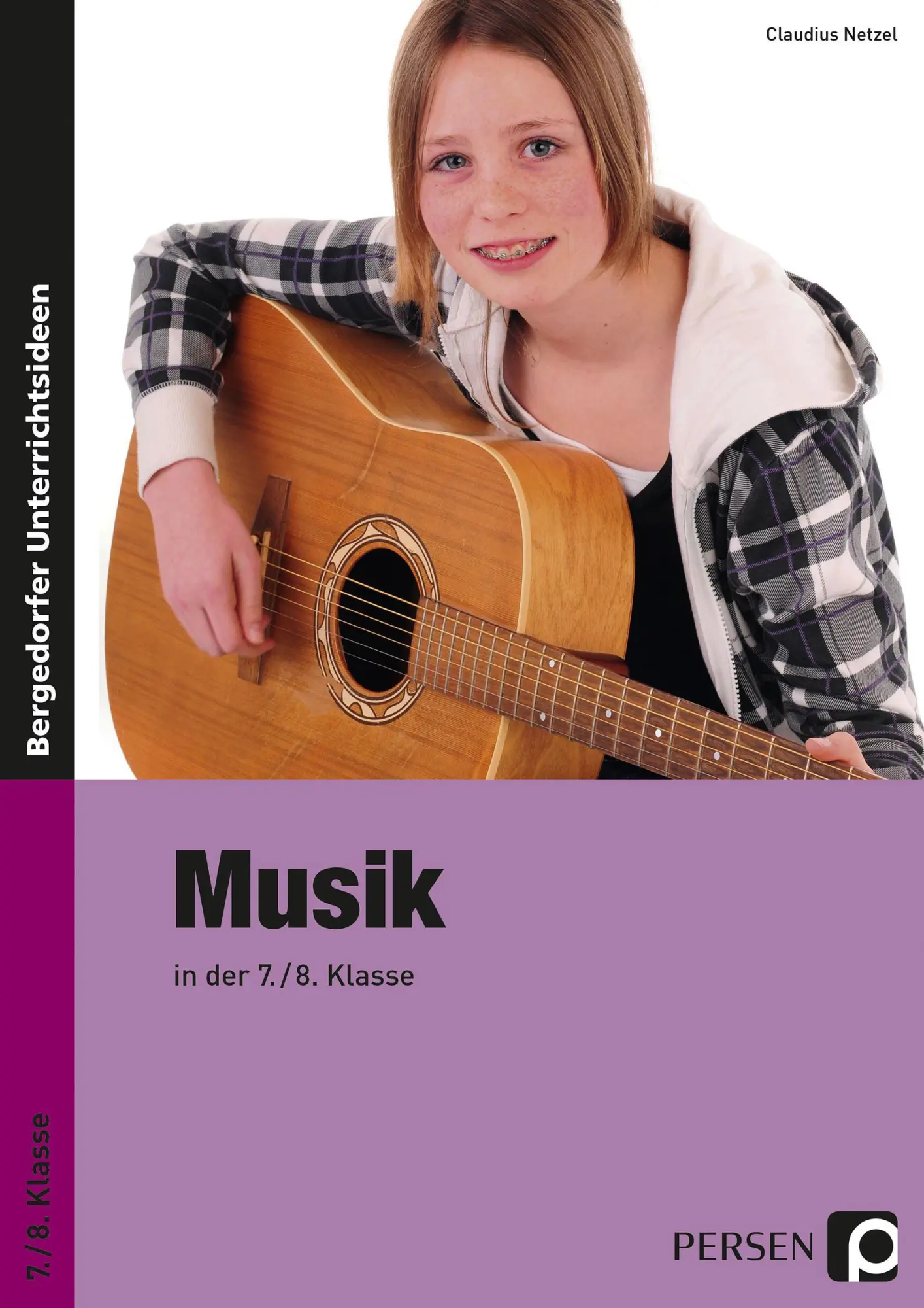 Cover: 9783834439147 | Musik in der 7./8. Klasse | Claudius Netzel | Taschenbuch | 119 S.