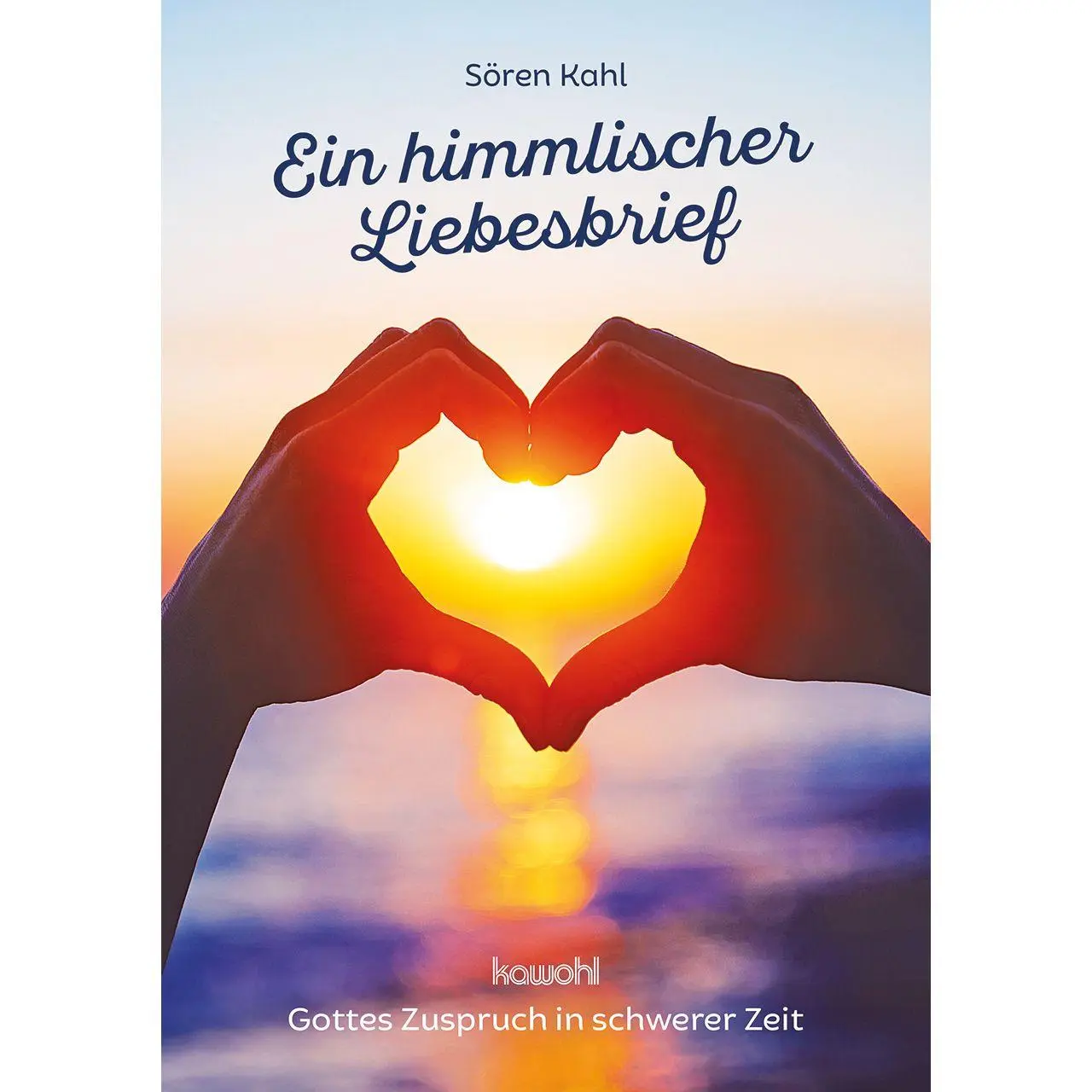 Cover: 9783863389147 | Ein himmlischer Liebesbrief | Gottes Zuspruch in schwerer Zeit | Kahl