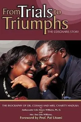 Cover: 9781607919247 | From Trials to Triumphs (the Coscharis Story) | Williams (u. a.)