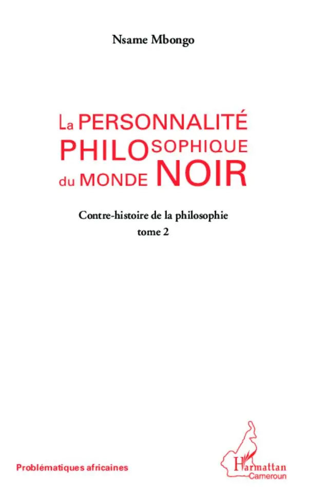 Cover: 9782336009247 | La personnalité philosophique du monde noir | Nsame Mbongo | Buch