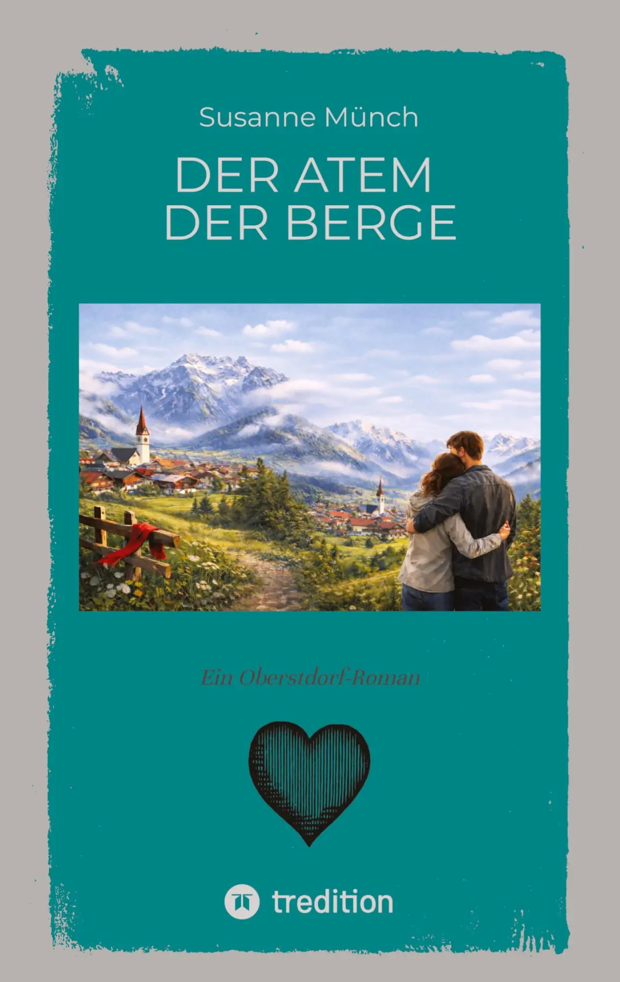 Cover: 9783384809247 | Der Atem der Berge - ein bewegender Heimatroman über Verlust und...