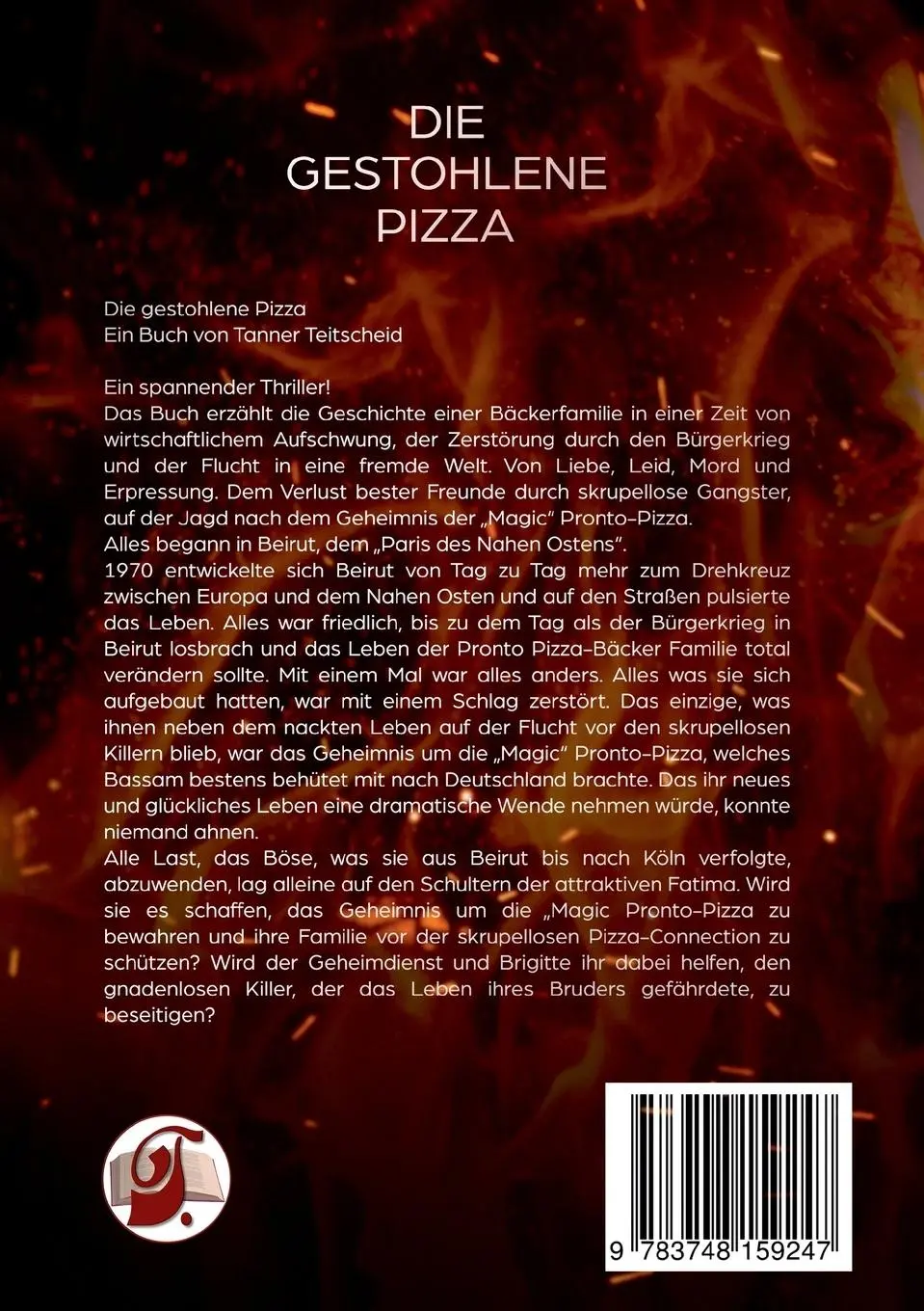 Rückseite: 9783748159247 | Die gestohlene Pizza | Die Pizzabäcker Band 1 AUFSTIEG UND VERLUST