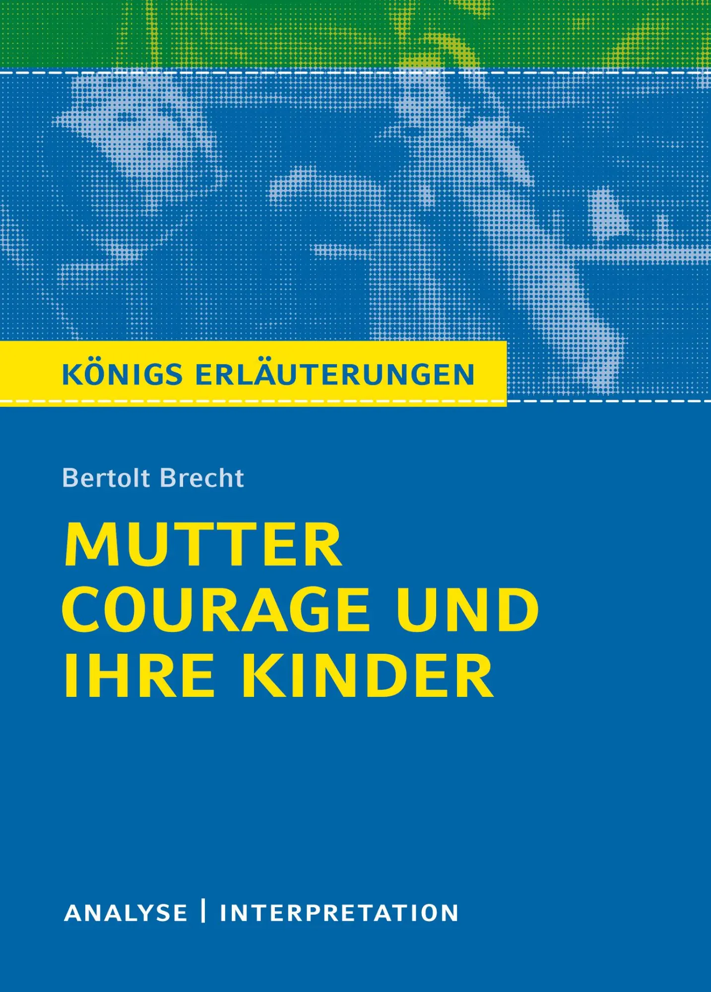 Cover: 9783804419247 | Mutter Courage und ihre Kinder. Textanalyse und Interpretation | Buch