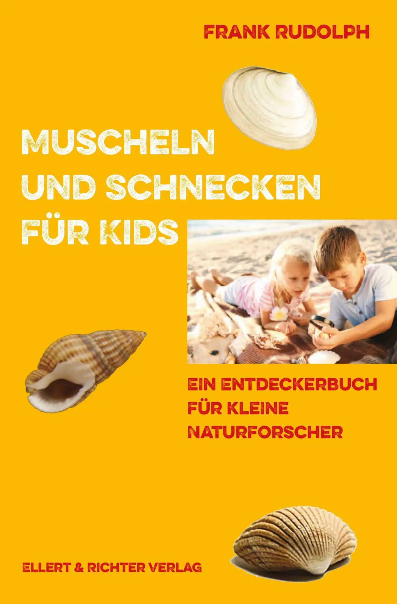 Cover: 9783831909247 | Muscheln und Schnecken für Kids | Frank Rudolph | Taschenbuch | 96 S.