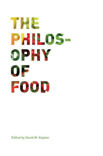 Cover: 9780520269347 | The Philosophy of Food | David Kaplan | Taschenbuch | Englisch | 2012