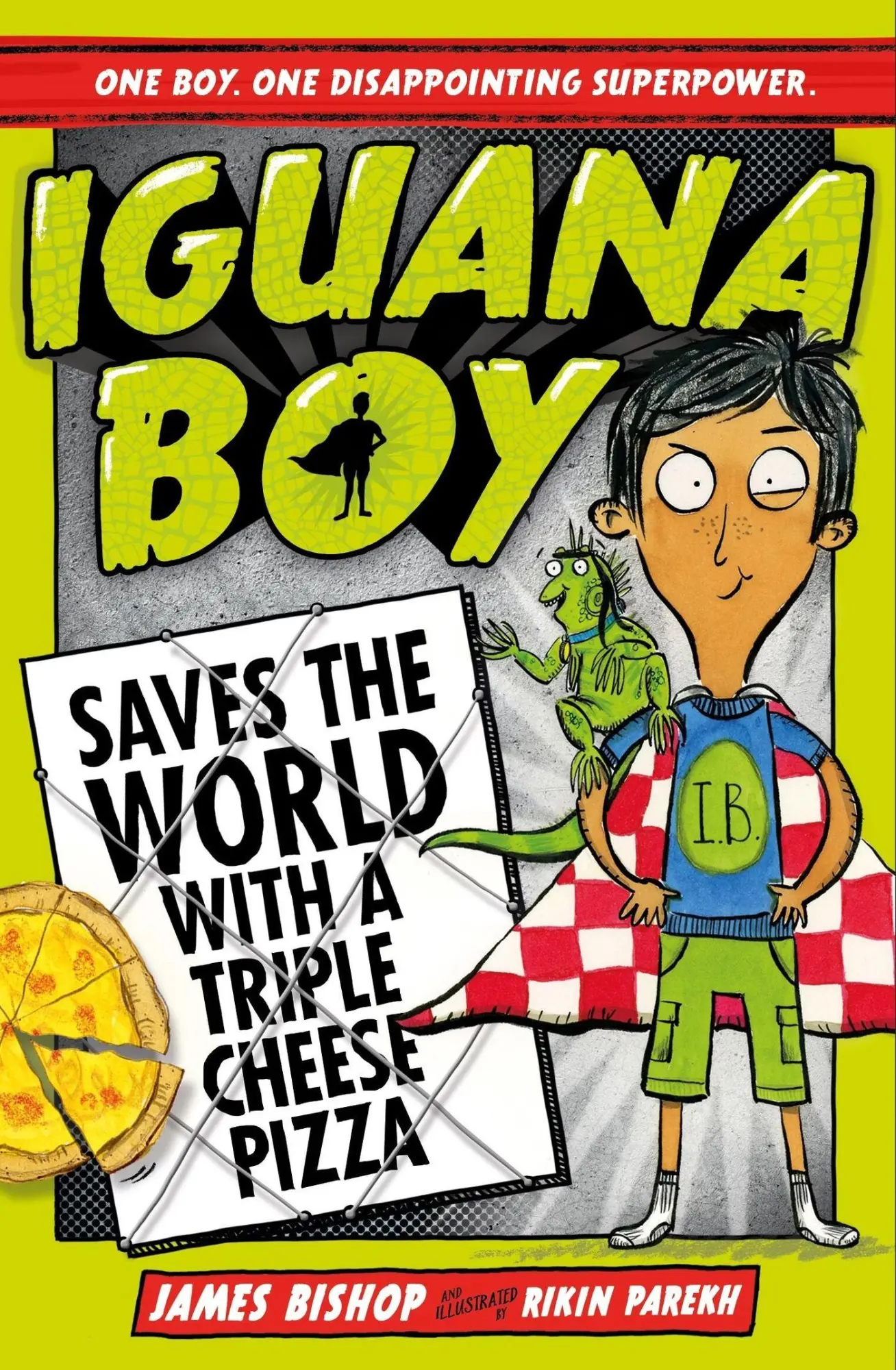 Cover: 9781444939347 | Iguana Boy Saves the World With a Triple Cheese Pizza | Book 1 | Buch