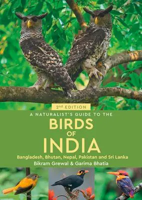 Cover: 9781913679347 | A Naturalist's Guide to the Birds of India | Garima Bhatia (u. a.)