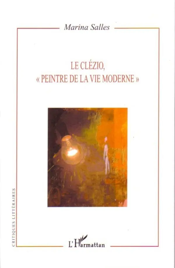 Cover: 9782296029347 | Le Clézio, "peintre de la vie moderne" | Marine Salles | Taschenbuch