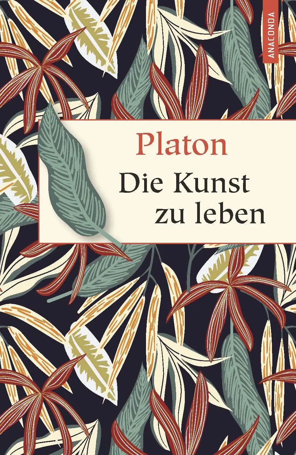 Cover: 9783730609347 | Die Kunst zu leben | Platon | Buch | Geschenkbuch Weisheit | 160 S.