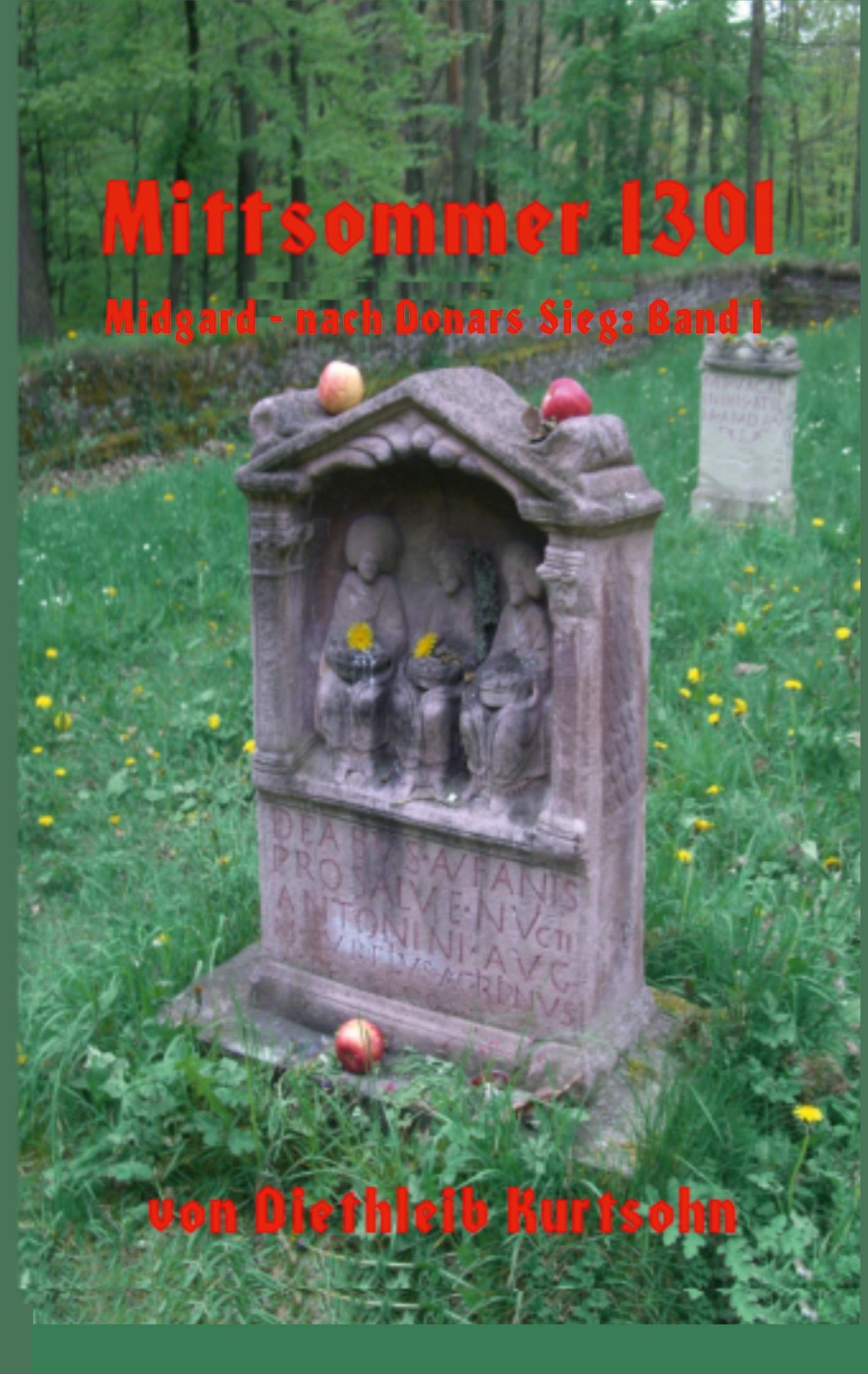 Cover: 9783741289347 | Mittsommer 1301 | Diethleib Kurtsohn | Taschenbuch | Paperback | 2023