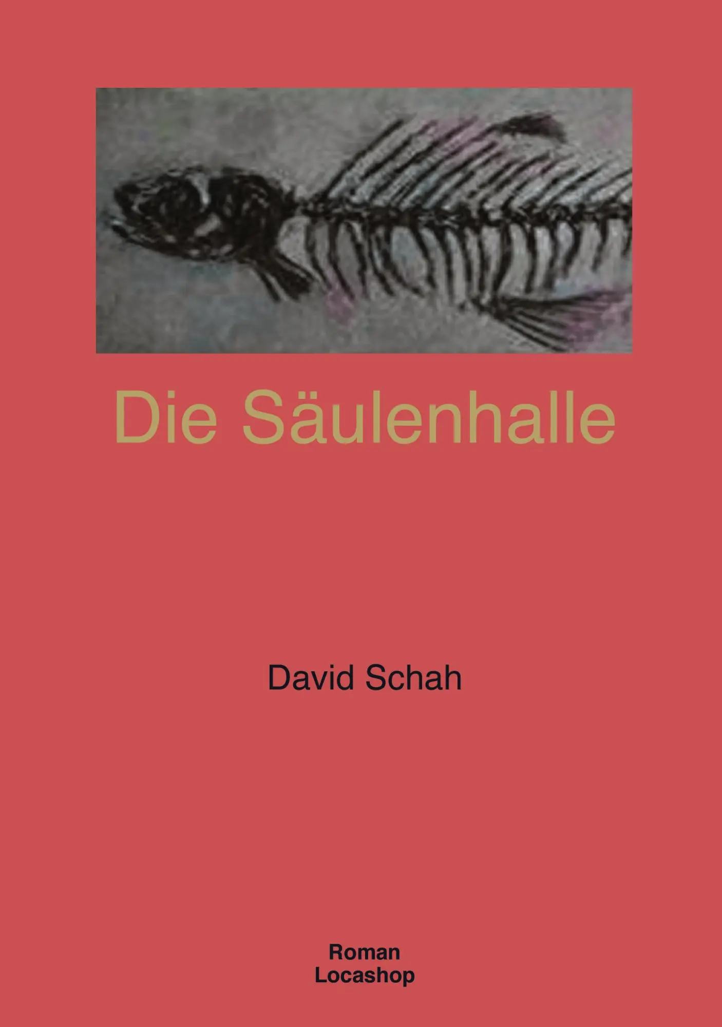 Cover: 9783831139347 | Die Säulenhalle | David Schah | Taschenbuch | 220 S. | Deutsch | 2002